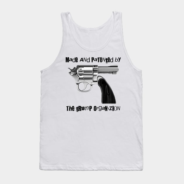 tRump Organization Self Shoot Gun Tank Top by skittlemypony